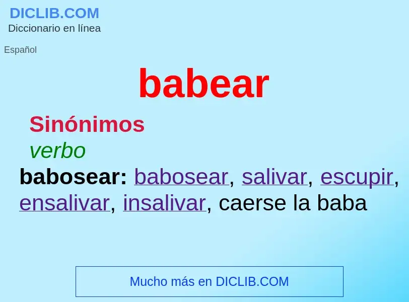 ¿Qué es babear? - significado y definición