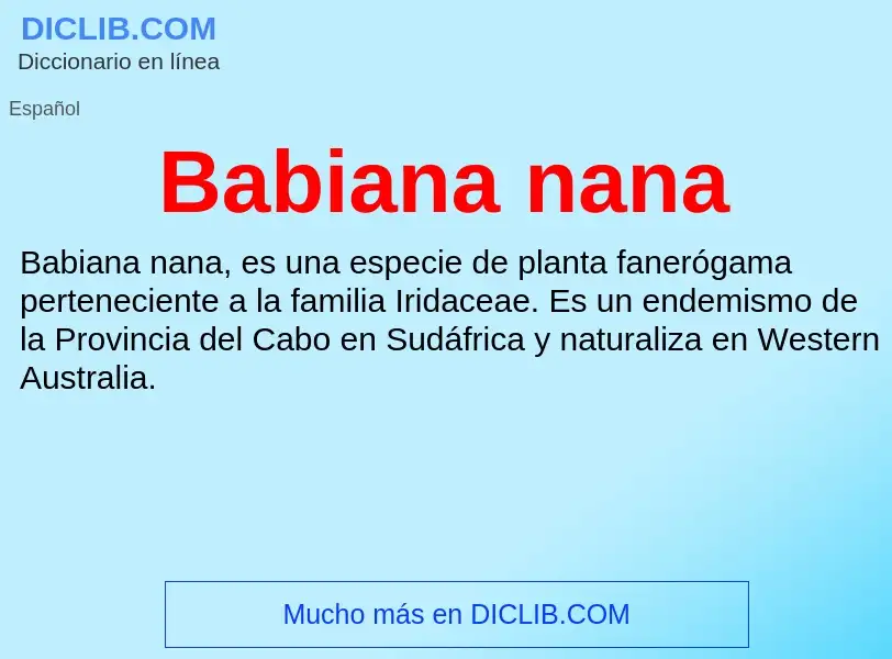 What is Babiana nana - definition