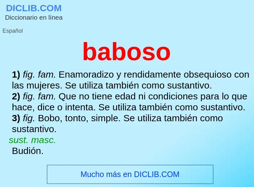 ¿Qué es baboso? - significado y definición