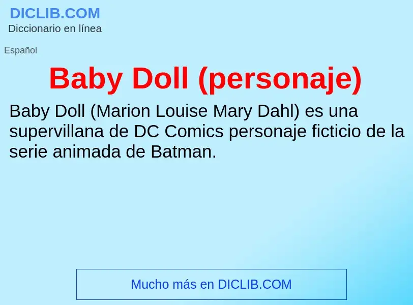 Qu'est-ce que Baby Doll (personaje) - définition