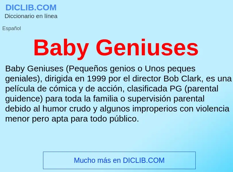 Τι είναι Baby Geniuses - ορισμός