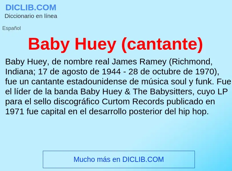 Qu'est-ce que Baby Huey (cantante) - définition