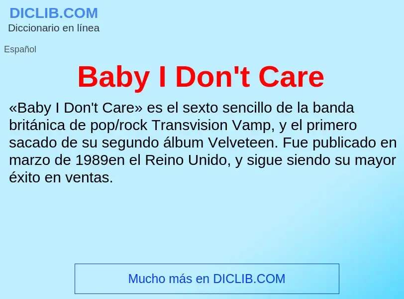 Τι είναι Baby I Don't Care - ορισμός