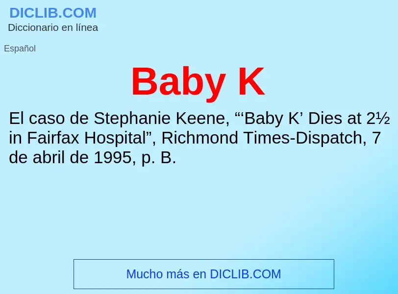 Qu'est-ce que Baby K - définition