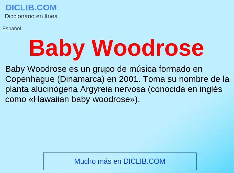 Τι είναι Baby Woodrose - ορισμός