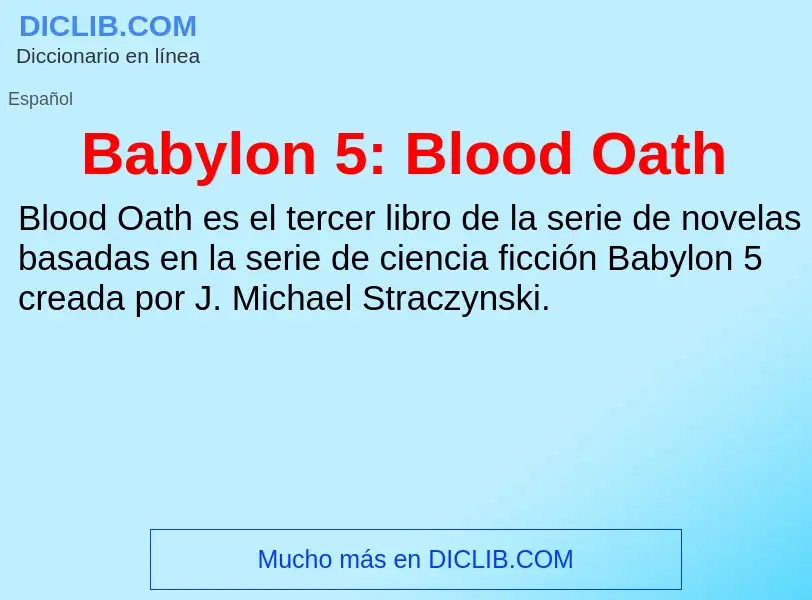 Τι είναι Babylon 5: Blood Oath - ορισμός