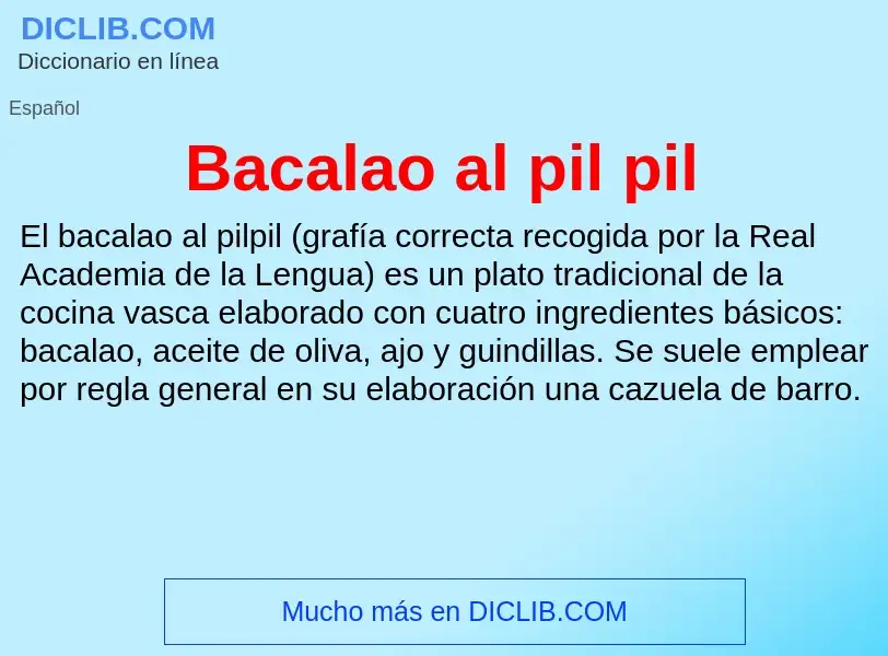 ¿Qué es Bacalao al pil pil? - significado y definición