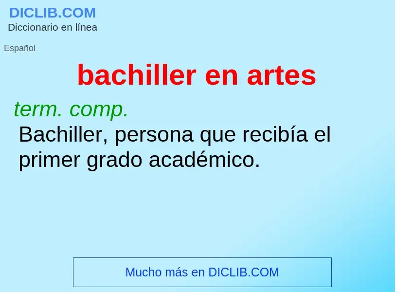 What is bachiller en artes - definition