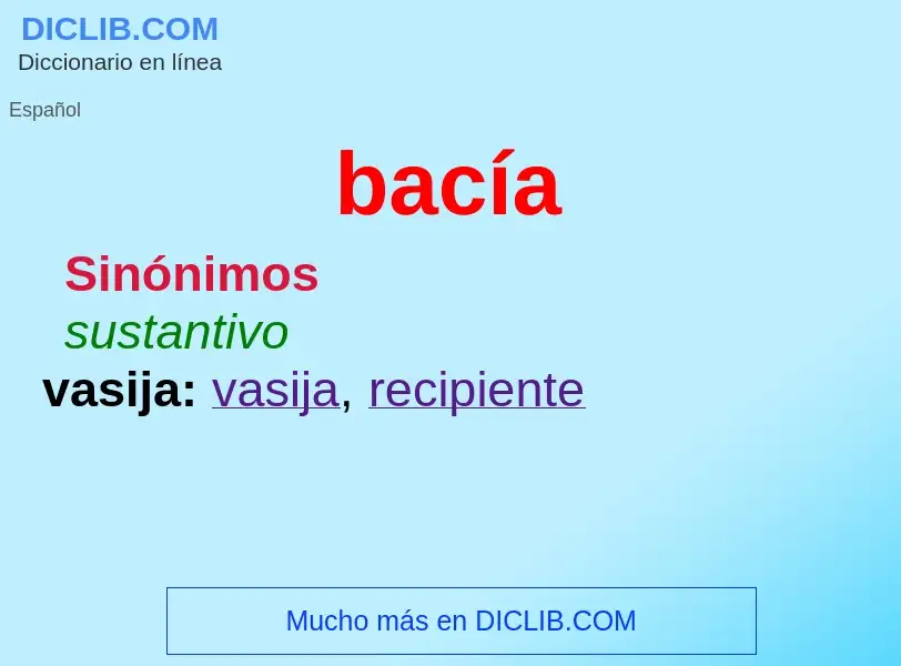 Was ist bacía - Definition