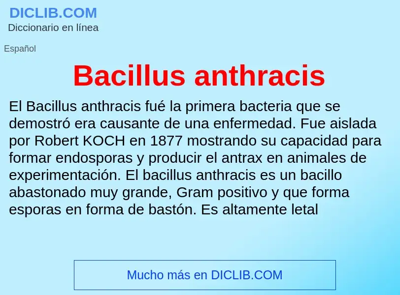 ¿Qué es Bacillus anthracis? - significado y definición