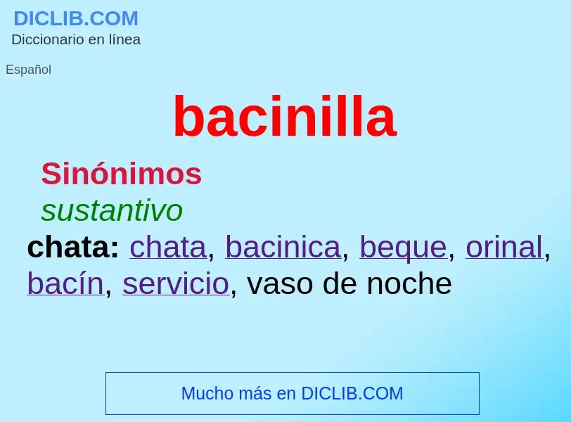 What is bacinilla - meaning and definition