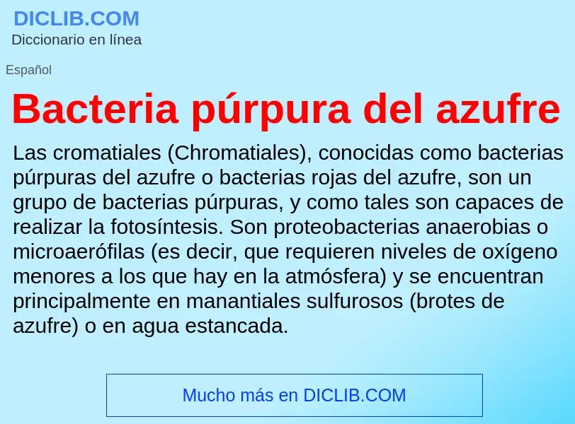 ¿Qué es Bacteria púrpura del azufre? - significado y definición