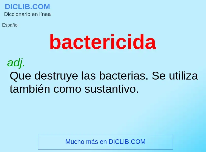 Что такое bactericida - определение