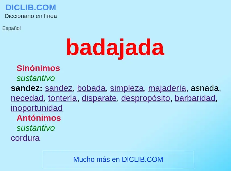 What is badajada - meaning and definition