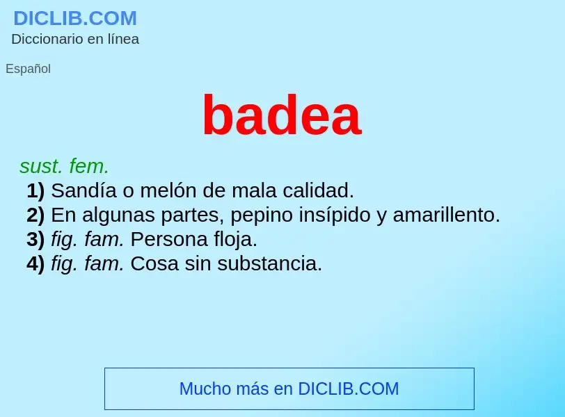 O que é badea - definição, significado, conceito