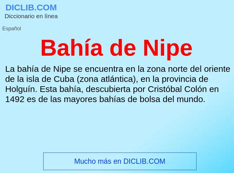 Che cos'è Bahía de Nipe - definizione