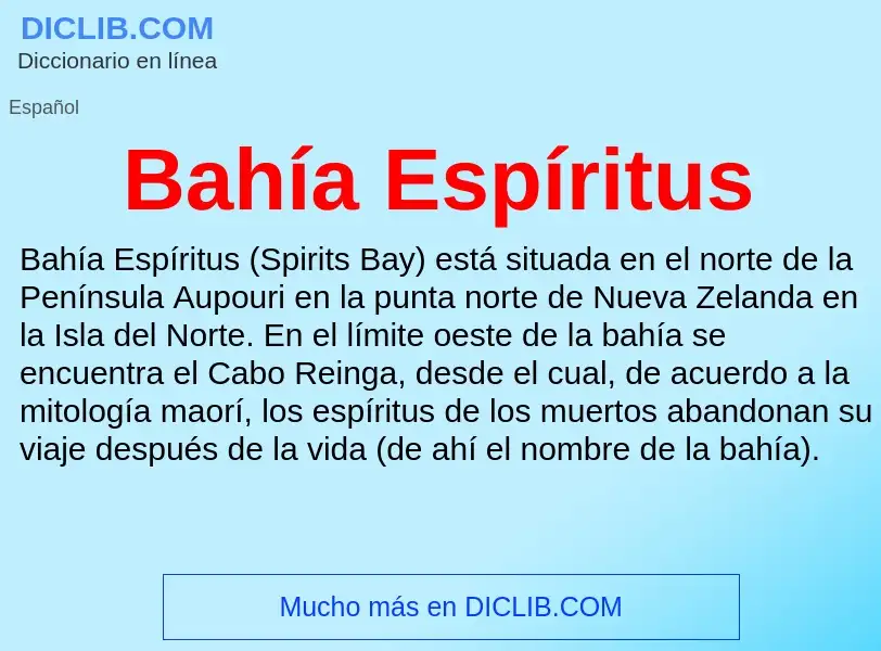 What is Bahía Espíritus - meaning and definition