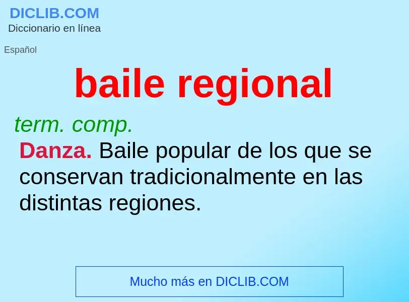 What is baile regional - definition