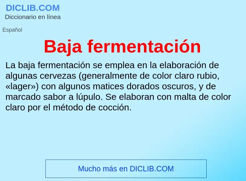 What is Baja fermentación - meaning and definition