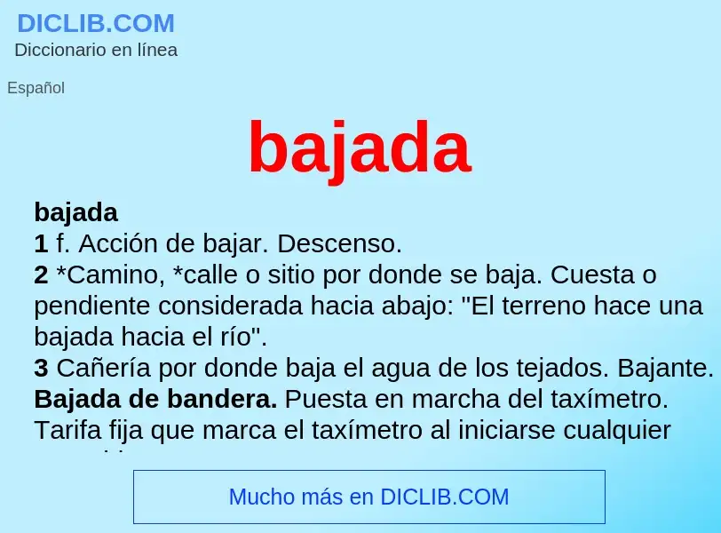 O que é bajada - definição, significado, conceito