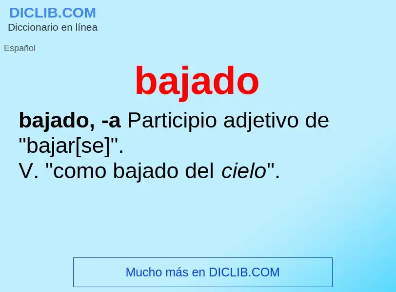 What is bajado - definition