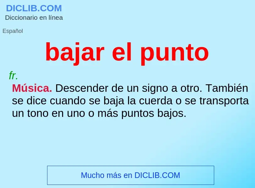 What is bajar el punto - definition