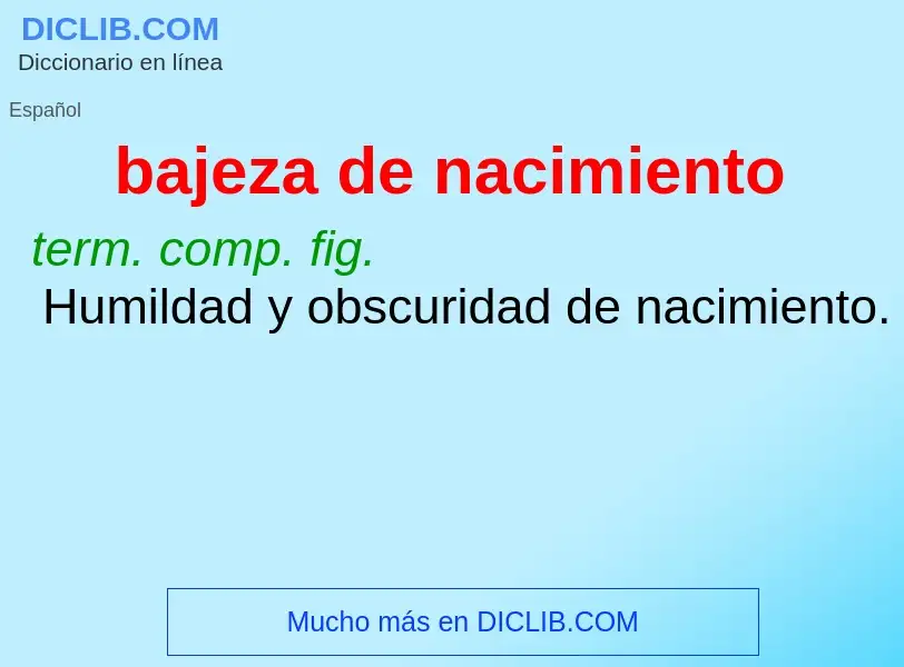 Wat is bajeza de nacimiento - definition