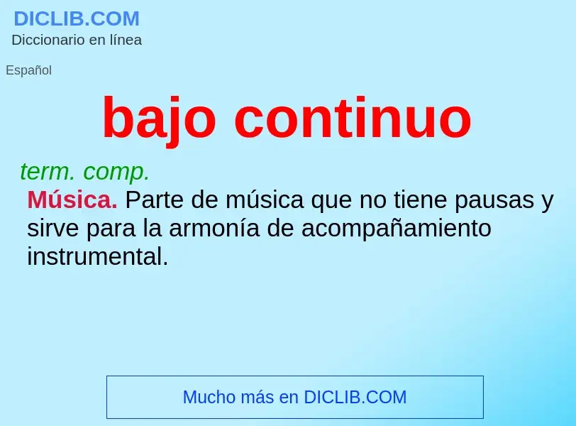 What is bajo continuo - meaning and definition