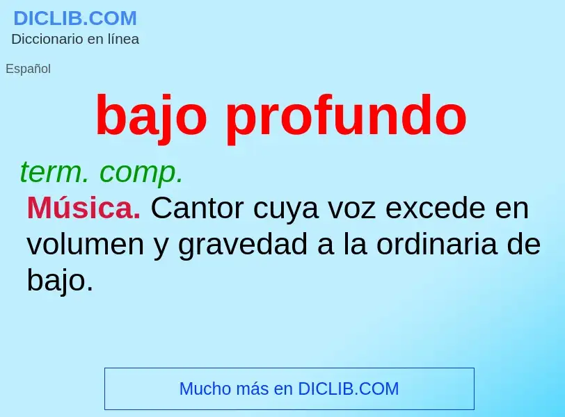 O que é bajo profundo - definição, significado, conceito