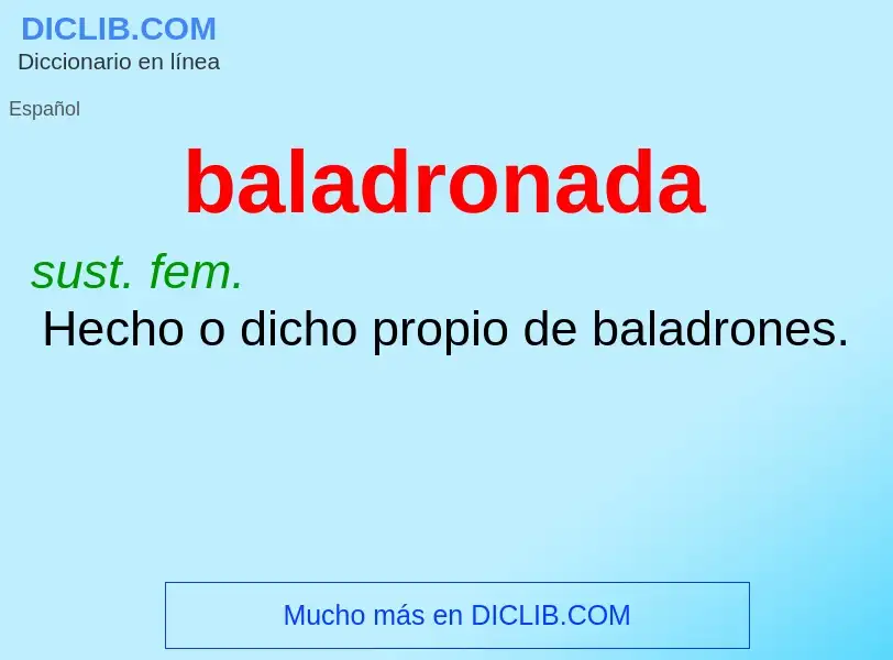 Che cos'è baladronada - definizione