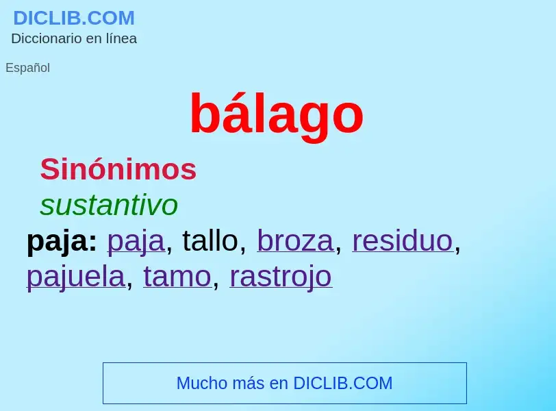 ¿Qué es bálago? - significado y definición