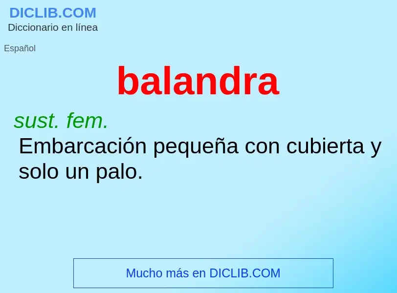 ¿Qué es balandra? - significado y definición