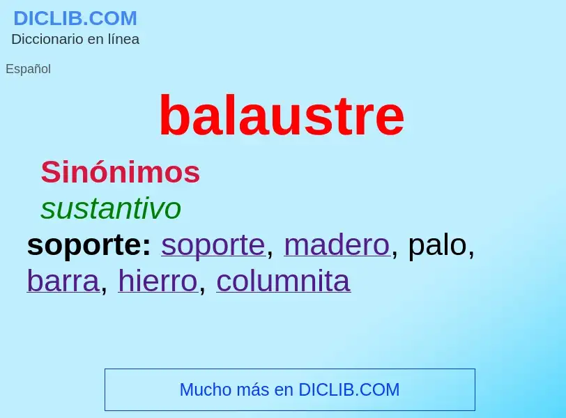 ¿Qué es balaustre? - significado y definición