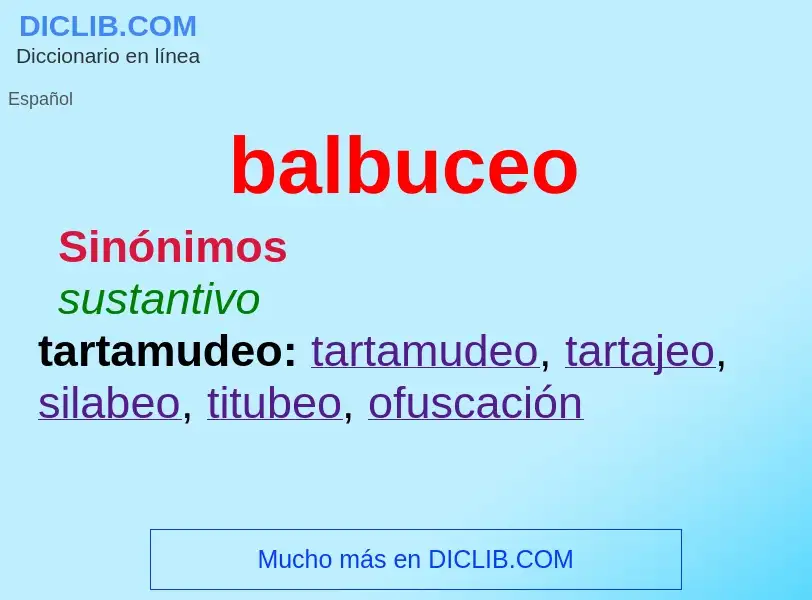 Was ist balbuceo - Definition