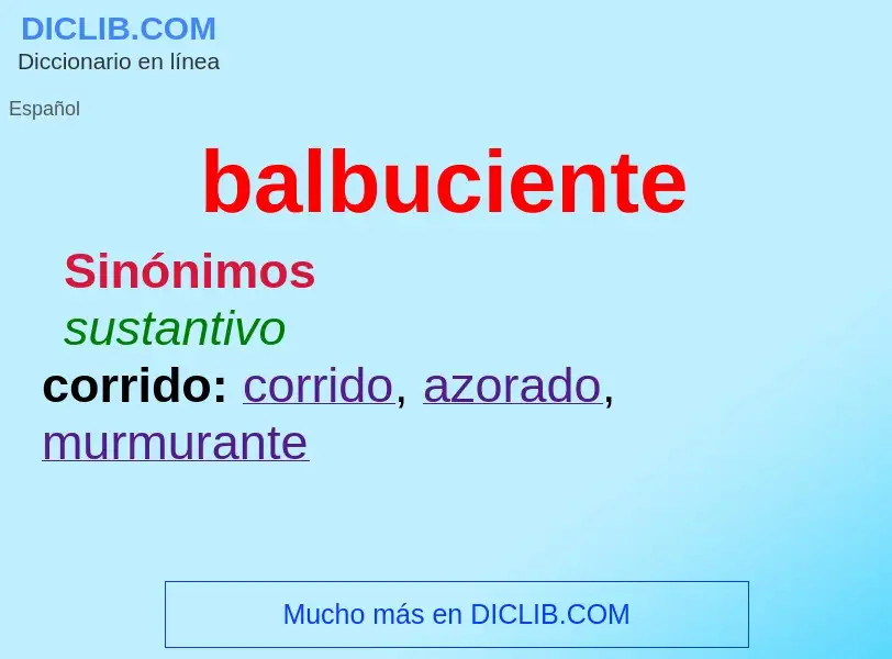 Was ist balbuciente - Definition