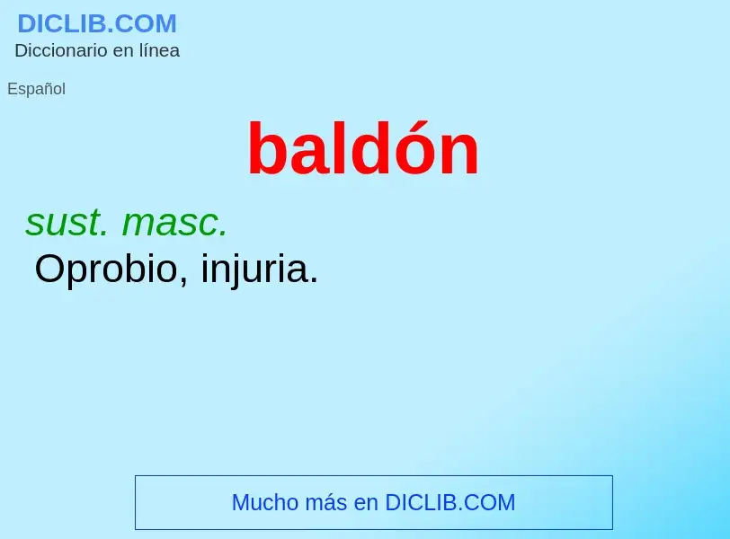 ¿Qué es baldón? - significado y definición