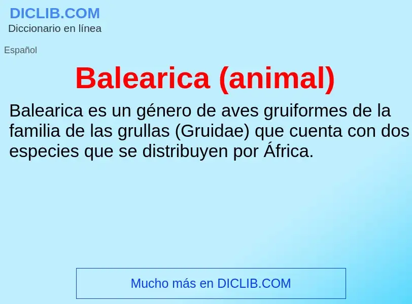 O que é Balearica (animal) - definição, significado, conceito