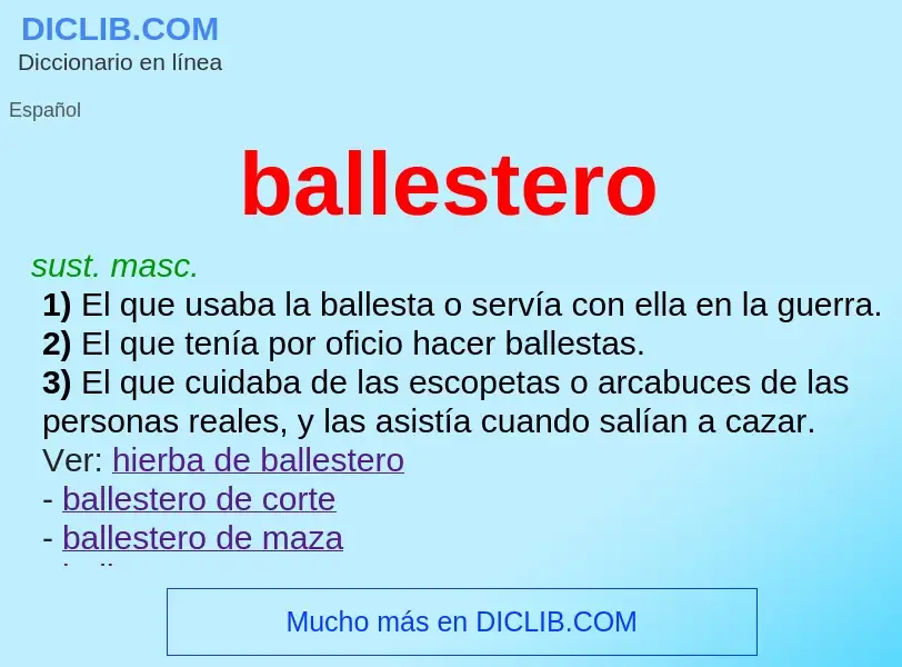 What is ballestero - meaning and definition