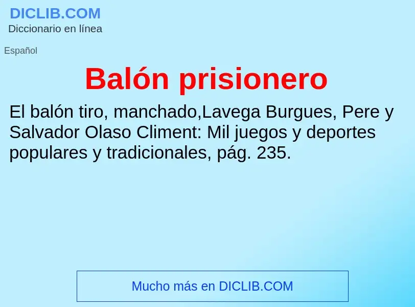 O que é Balón prisionero - definição, significado, conceito