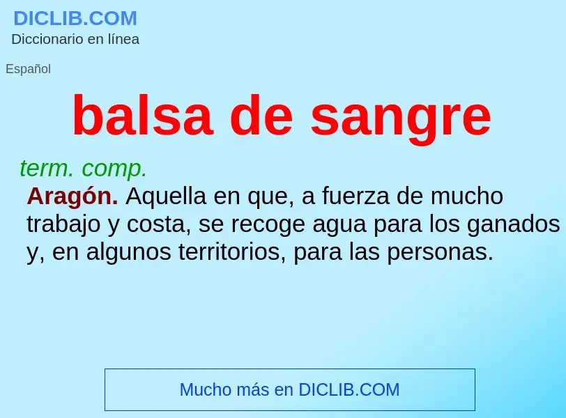 Wat is balsa de sangre - definition