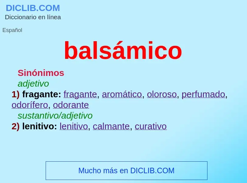 Wat is balsámico - definition