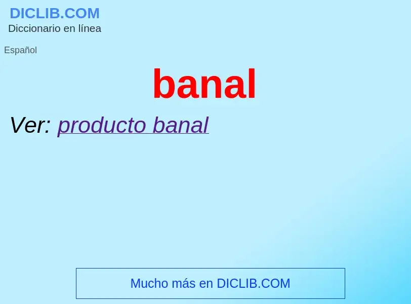 What is banal - definition