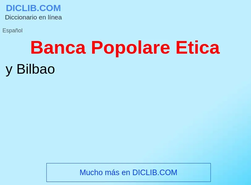 Che cos'è Banca Popolare Etica - definizione