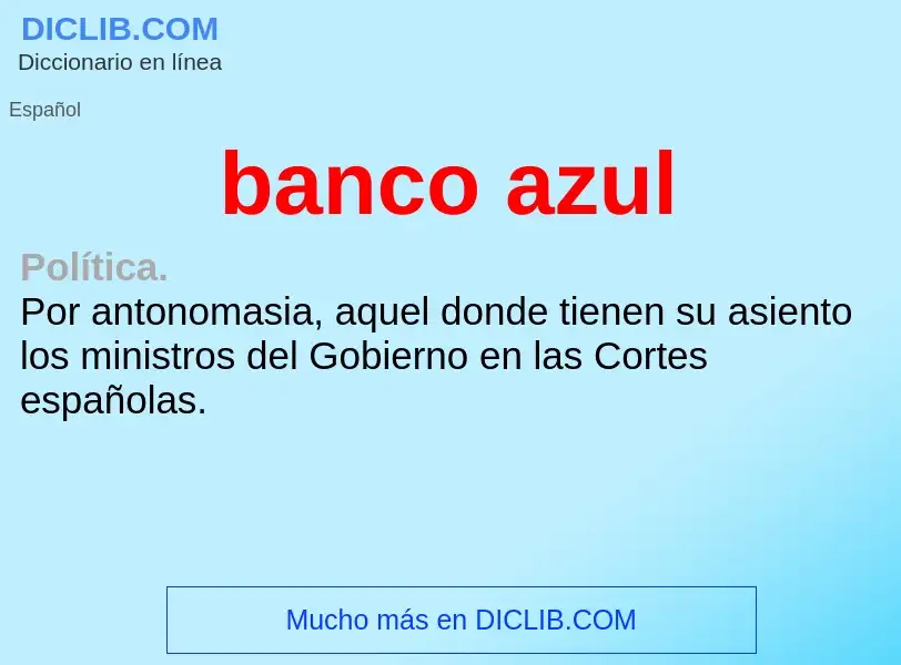 Che cos'è banco azul - definizione