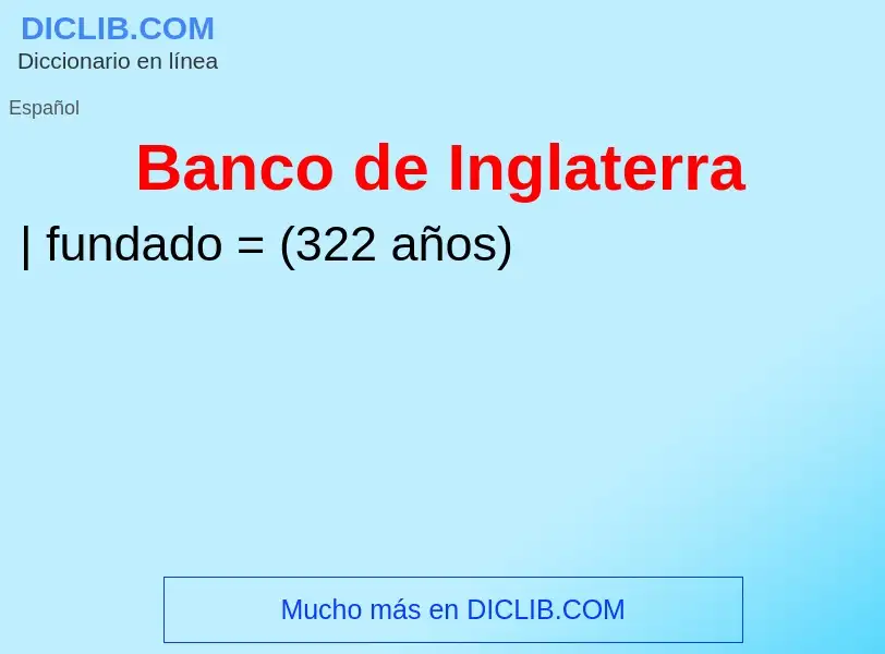 Wat is Banco de Inglaterra - definition