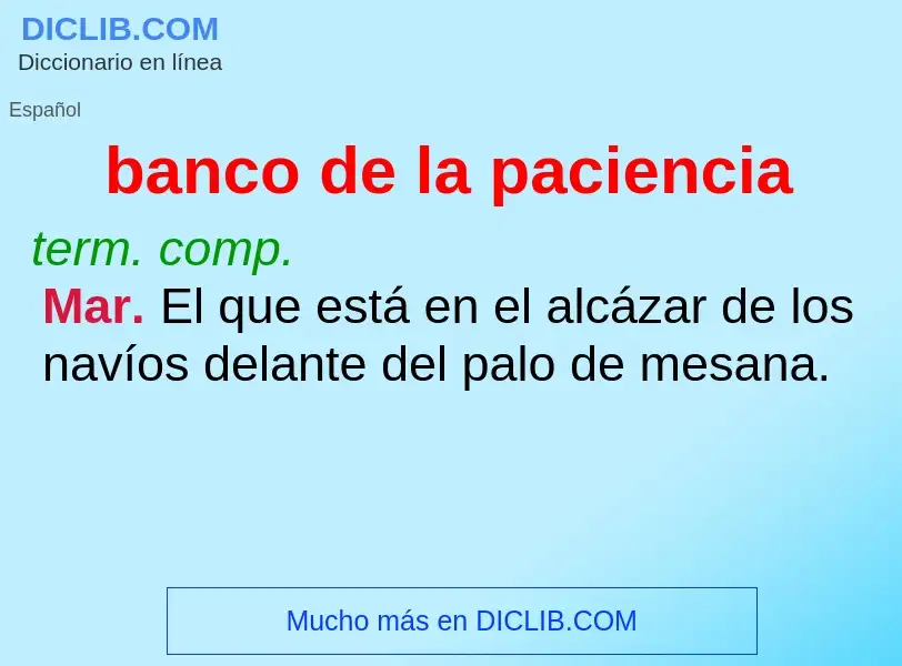 O que é banco de la paciencia - definição, significado, conceito