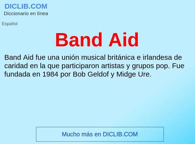 Che cos'è Band Aid - definizione