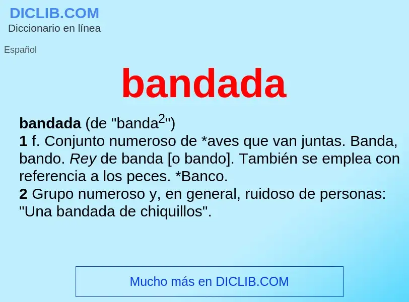 ¿Qué es bandada? - significado y definición