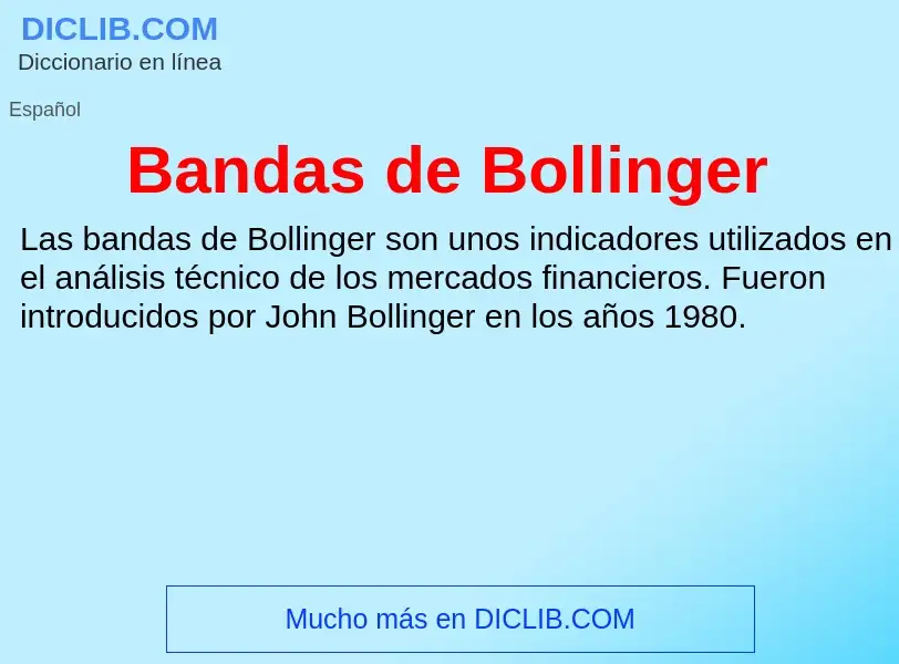 Что такое Bandas de Bollinger - определение