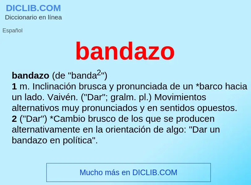 What is bandazo - meaning and definition